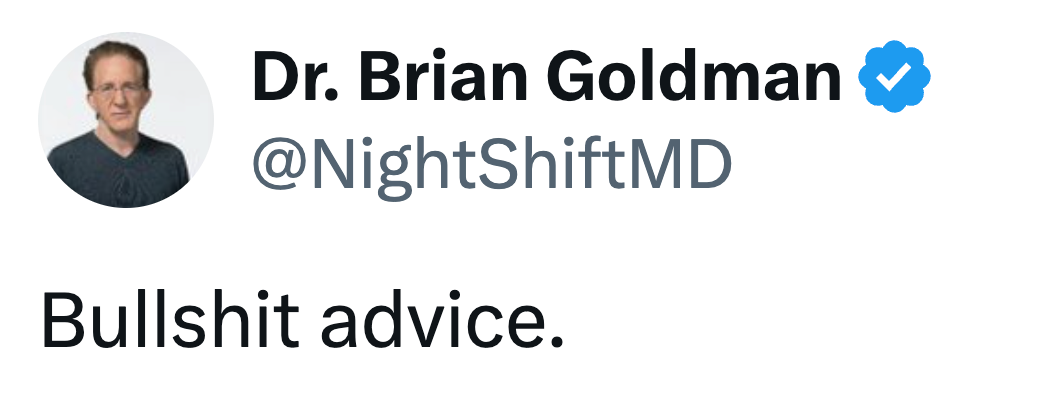  "Bullshit advice."