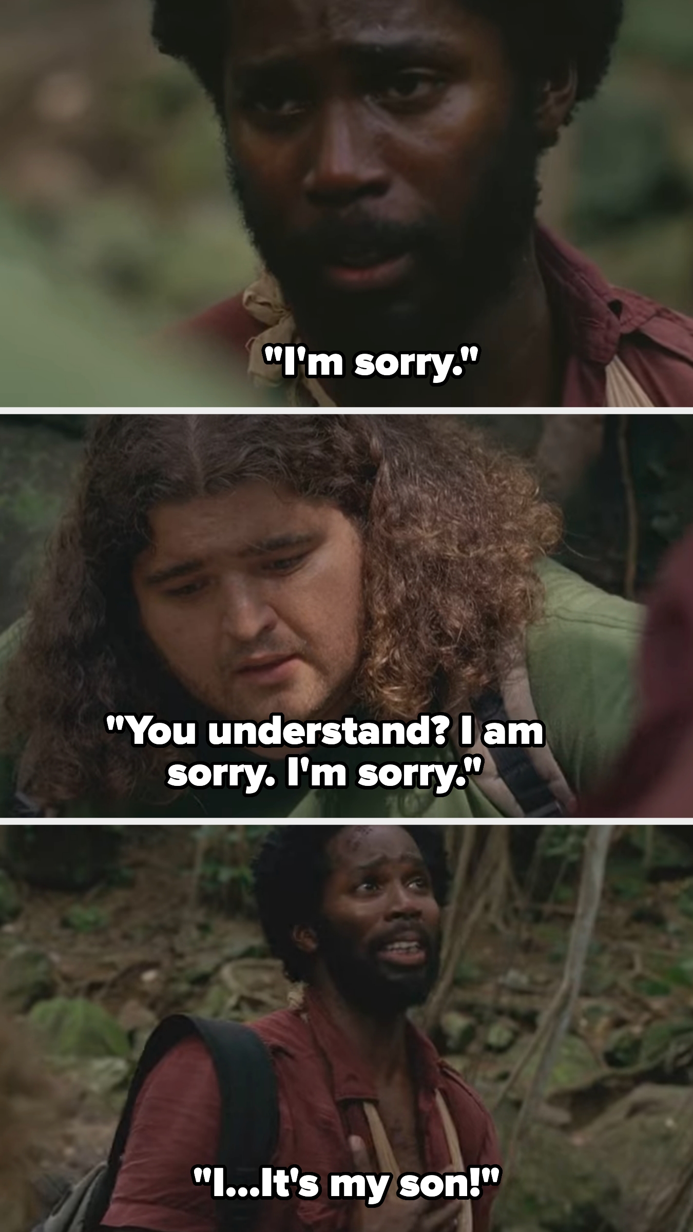 On Lost, Michael, distressed, tells Hurley he's sorry and "it's my son!"