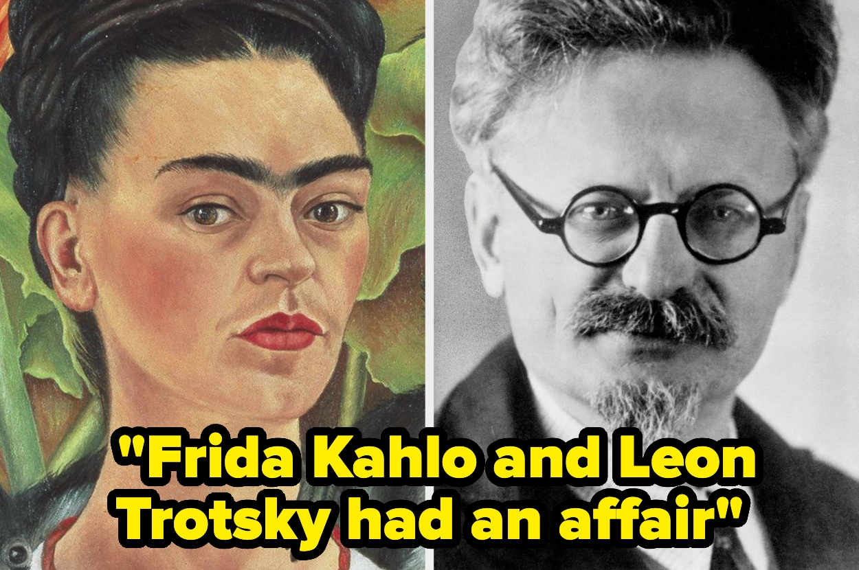 Split image of Frida Kahlo painting and Leon Trotsky photo with text: "Frida Kahlo and Leon Trotsky had an affair."
