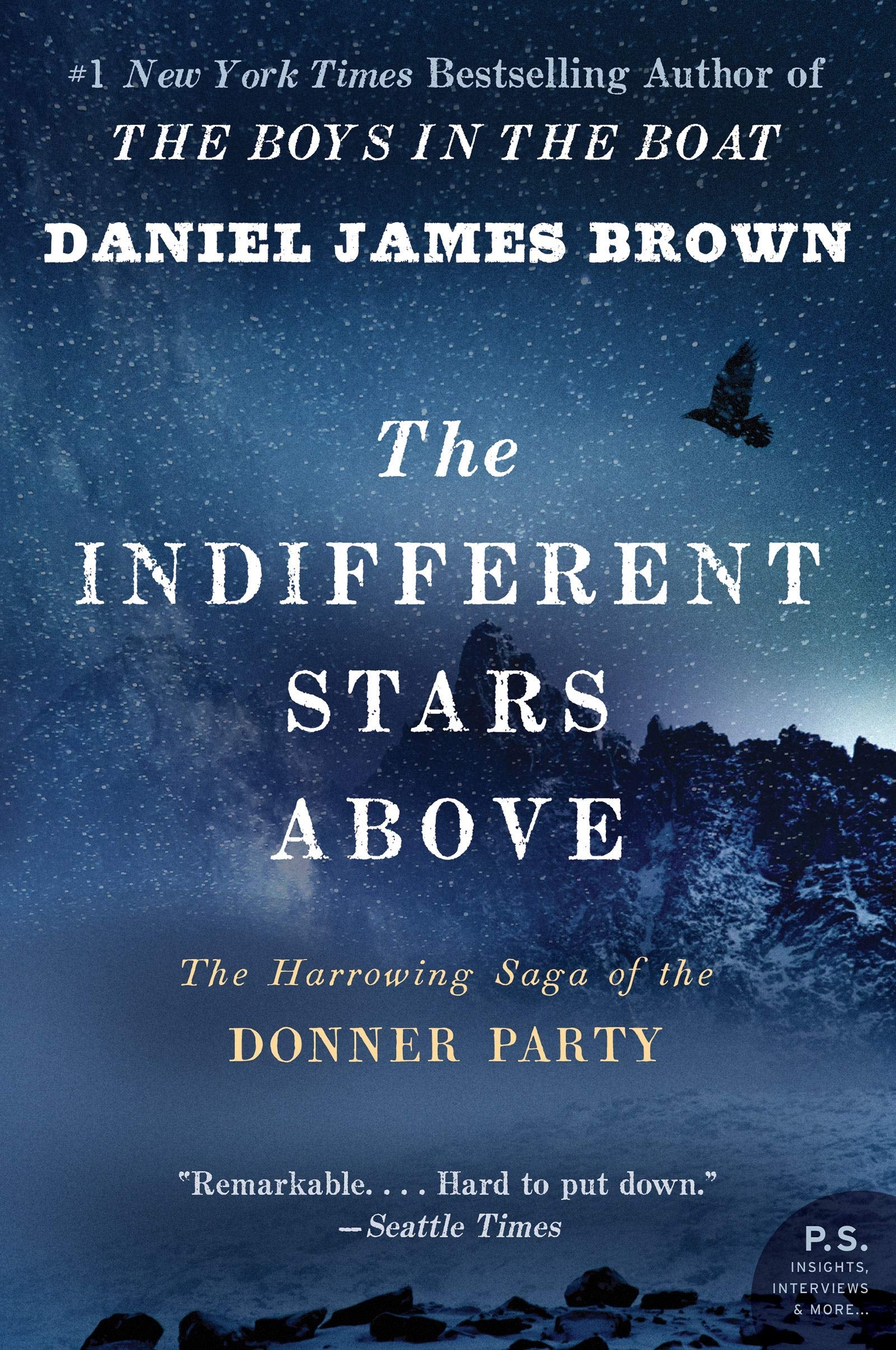 Cover of "The Indifferent Stars Above" by Daniel James Brown, highlighting it as a harrowing saga of the Donner Party with a quote praising its impact