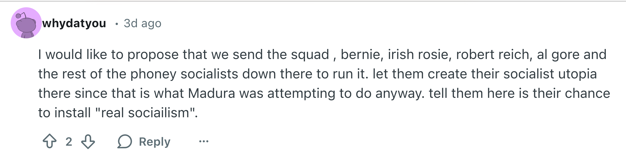 Kommentar som foreslår at visse individer sendes for å skape sosialisme på et annet sted