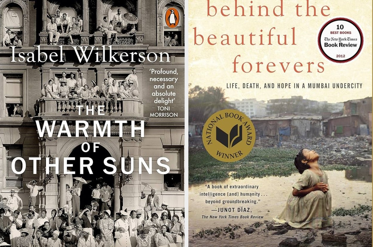 Covers of "The Warmth of Other Suns" by Isabel Wilkerson and "Behind the Beautiful Forevers" by Katherine Boo, both critically acclaimed books