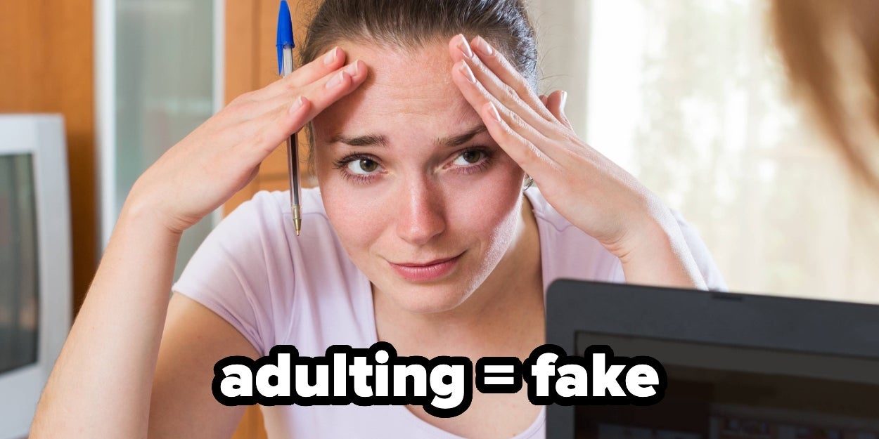 I can't believe we're just expected to do these normal adult tasks and pretend it's not completely absurd 💀