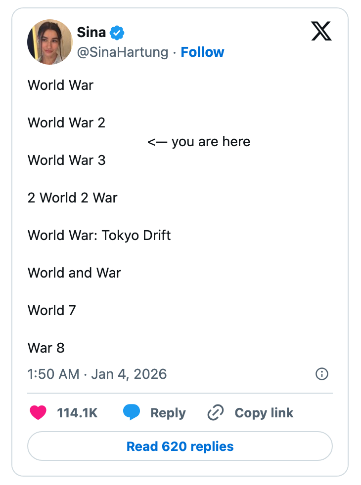 Parody tweet listing humorous alternate names for aggregate  World Wars, ending with "War 8." A pointer marks "World War 3" arsenic  current