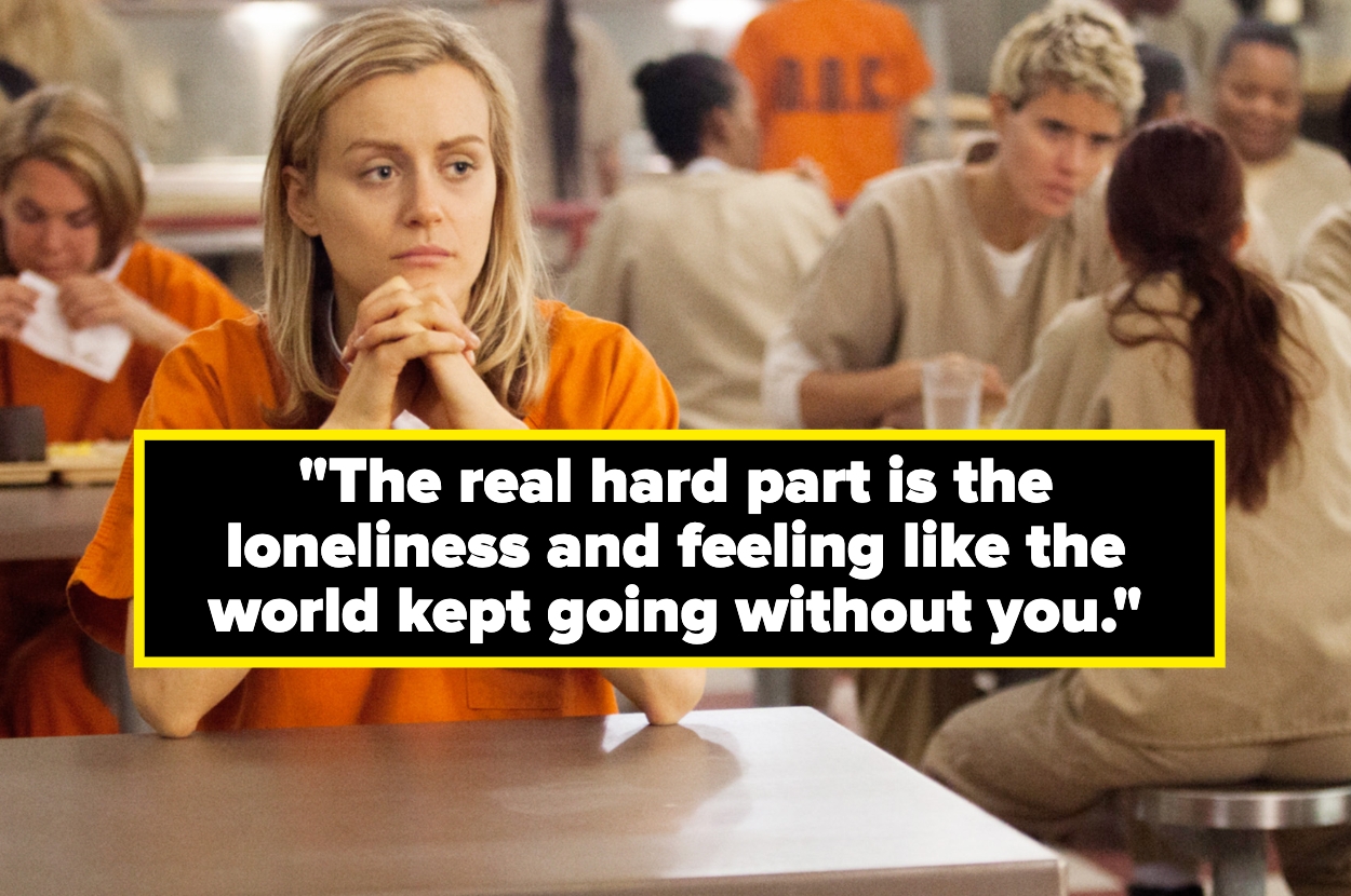 Woman in a prison outfit sits at a table looking concerned, with a quote about loneliness and the world moving on without you