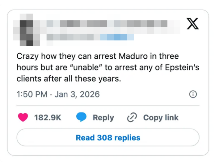 Comment questions the speedy  apprehension  of Maduro against the deficiency  of arrests successful  Epstein's case, receiving 182.9K likes