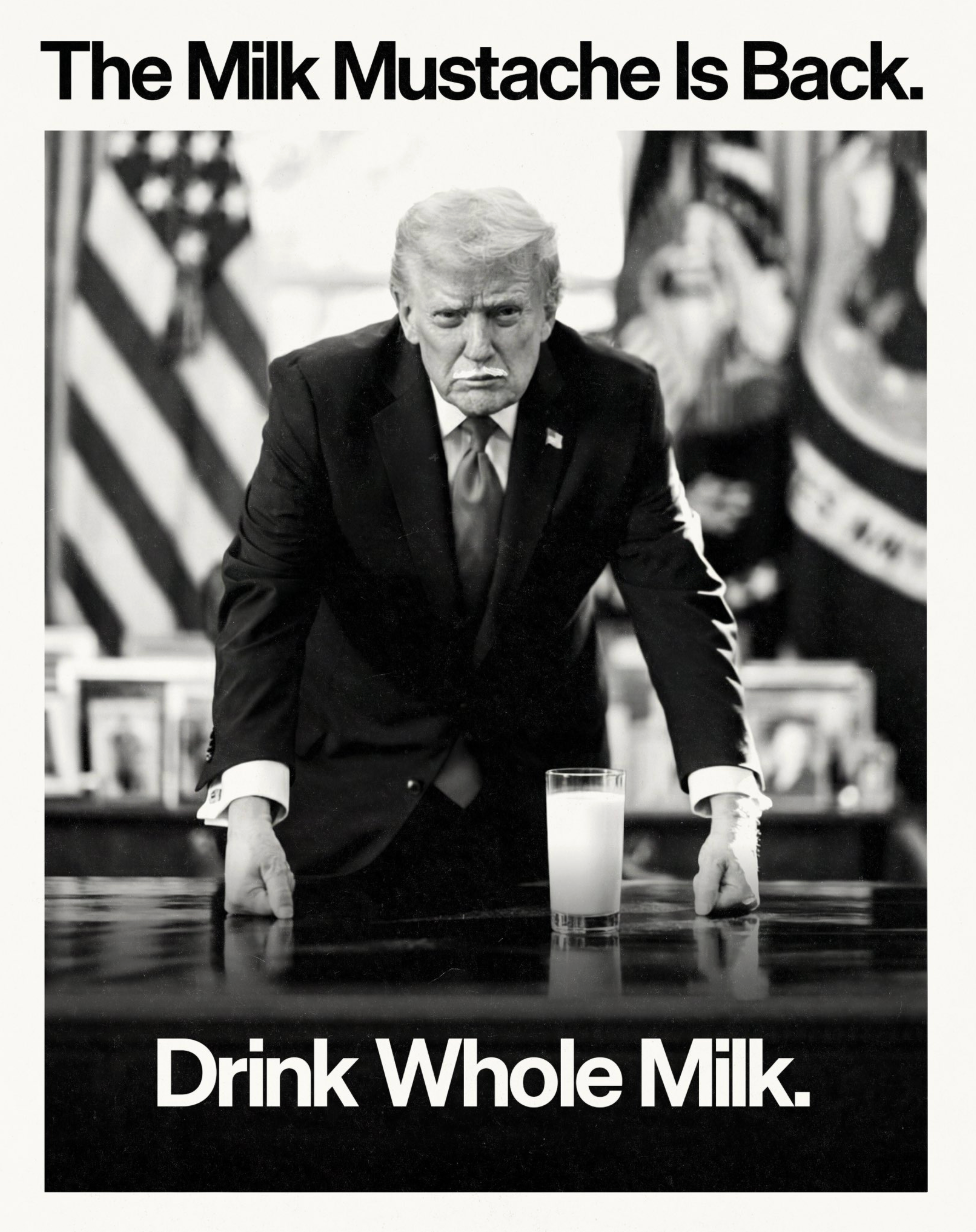  "The Milk Mustache Is Back. Drink Whole Milk."