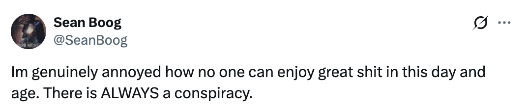 Tweet av Sean Boog som uttrykker frustrasjon over konspirasjoner som overskygger nytelse