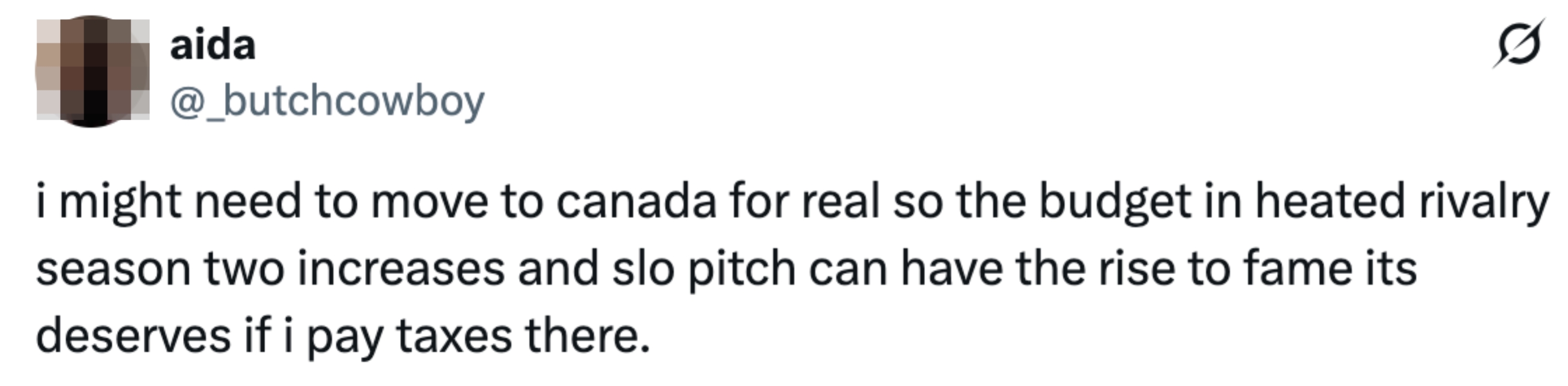 Tweet av aida (@_butchcowboy) om å flytte til Canada for å støtte "Slo Pitch" ved å øke budsjettet for sesong to i heftig rivalisering