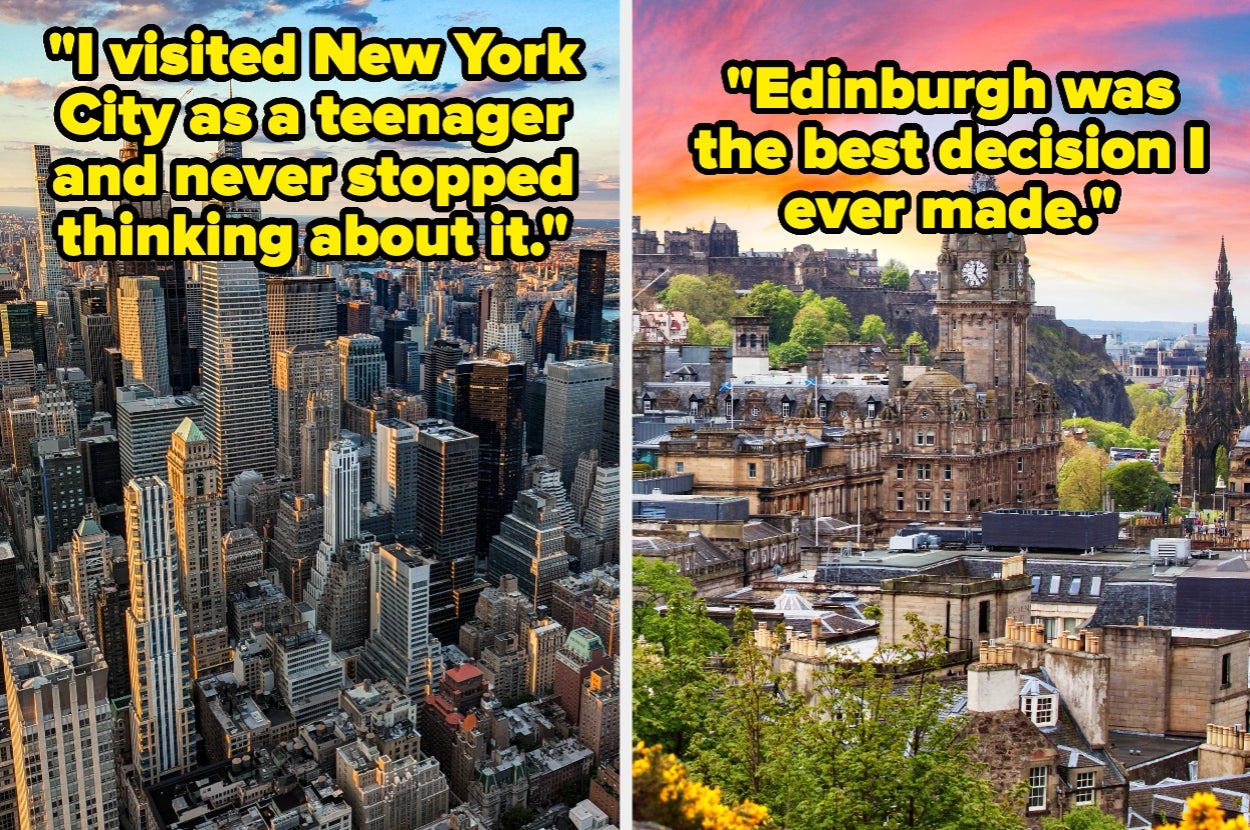 Split image: Left shows New York City buildings; text reads "I visited New York City as a teenager and never stopped thinking about it." Right shows Edinburgh skyline; text reads "Edinburgh was the best decision I ever made"