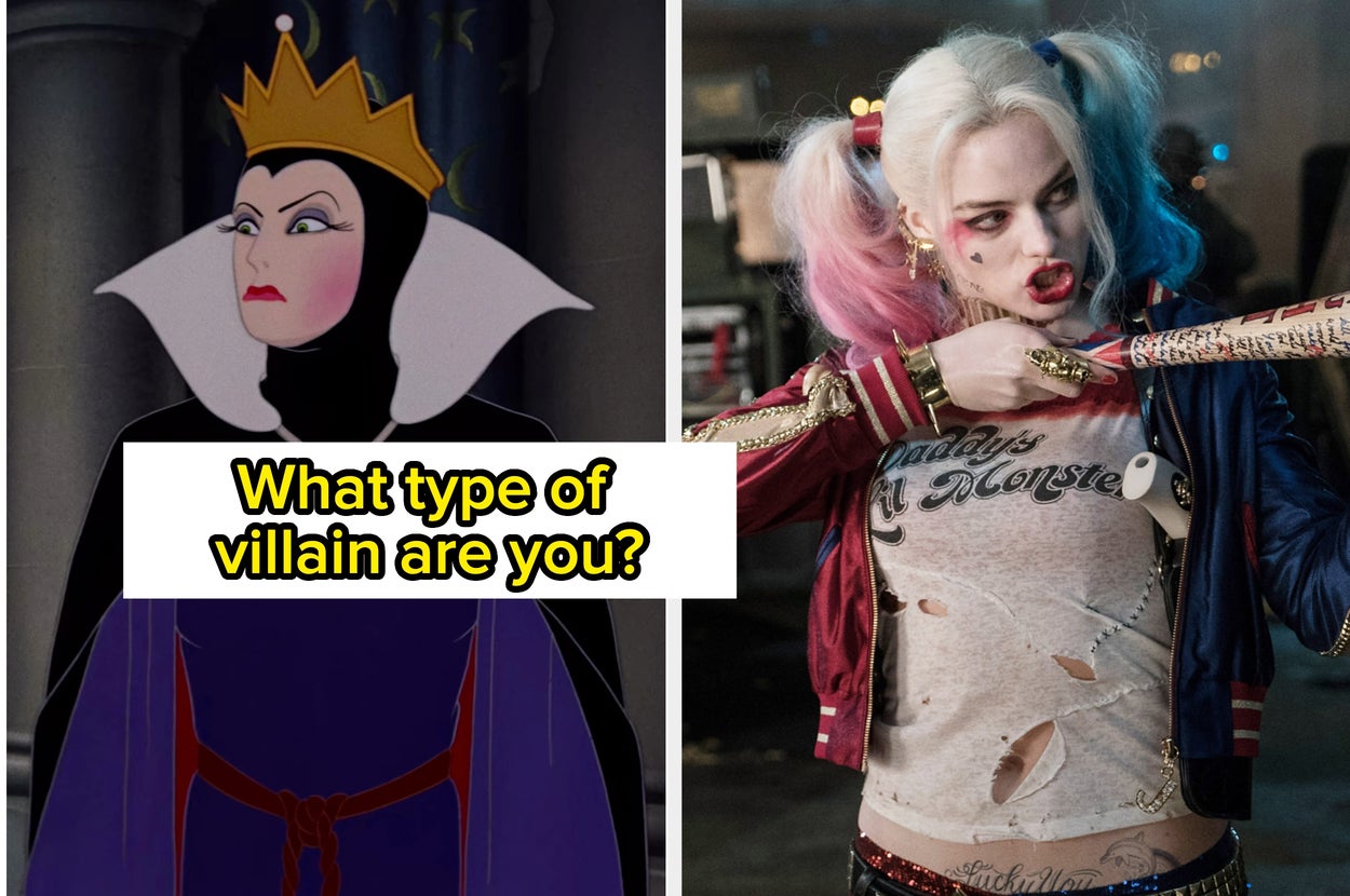 Split image of a classic animated villain queen and a modern cinematic villain with pigtails. Text asks, "What type of villain are you?"