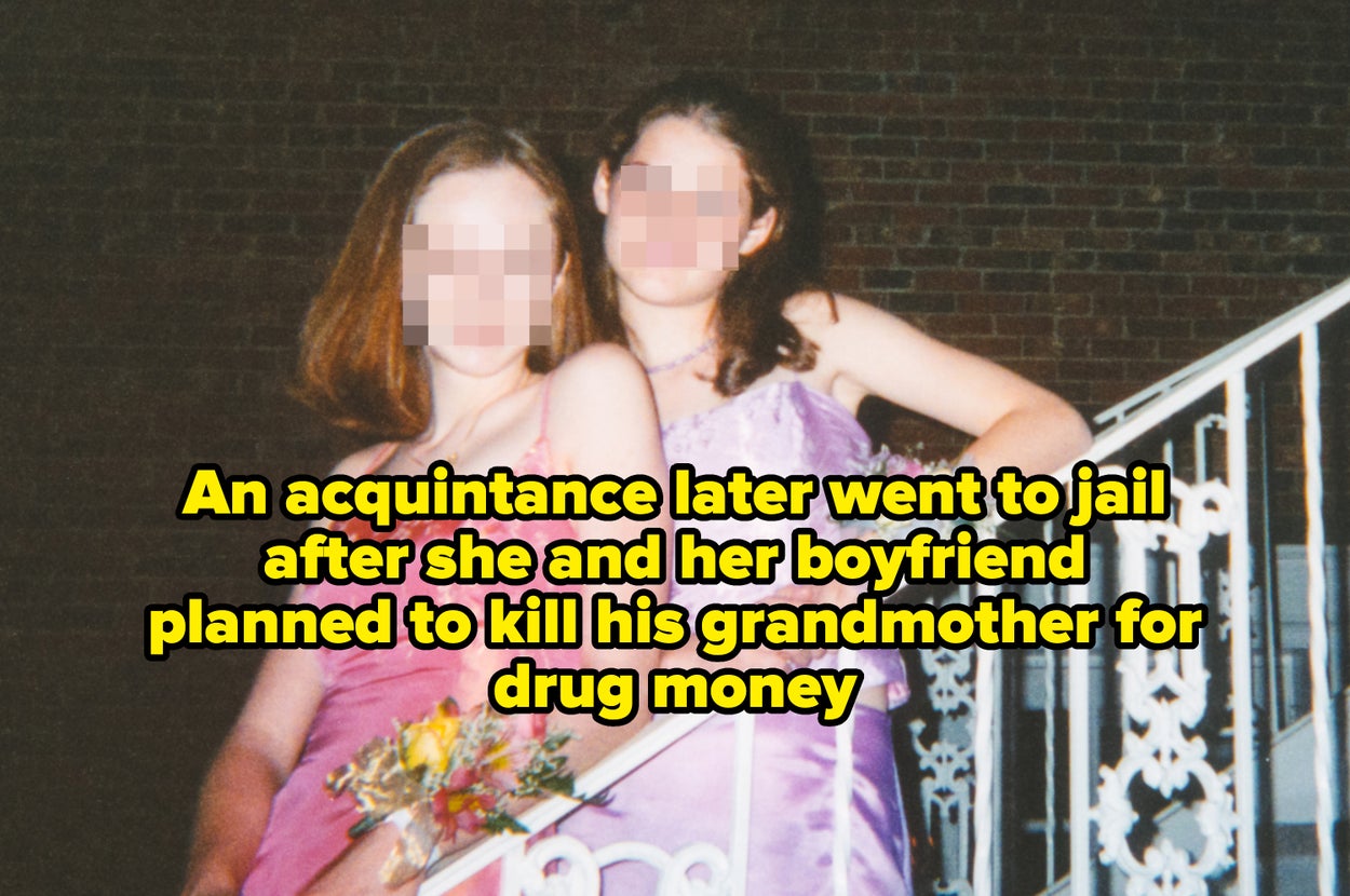 vintage photos of two girls at prom with blurred faces captioned "An acquintance later went to jail after she and her boyfriend planned to kill his grandmother for drug money"