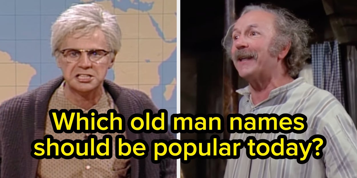 Let's See Which Grandpa Names Need To Make A Comeback In 2026