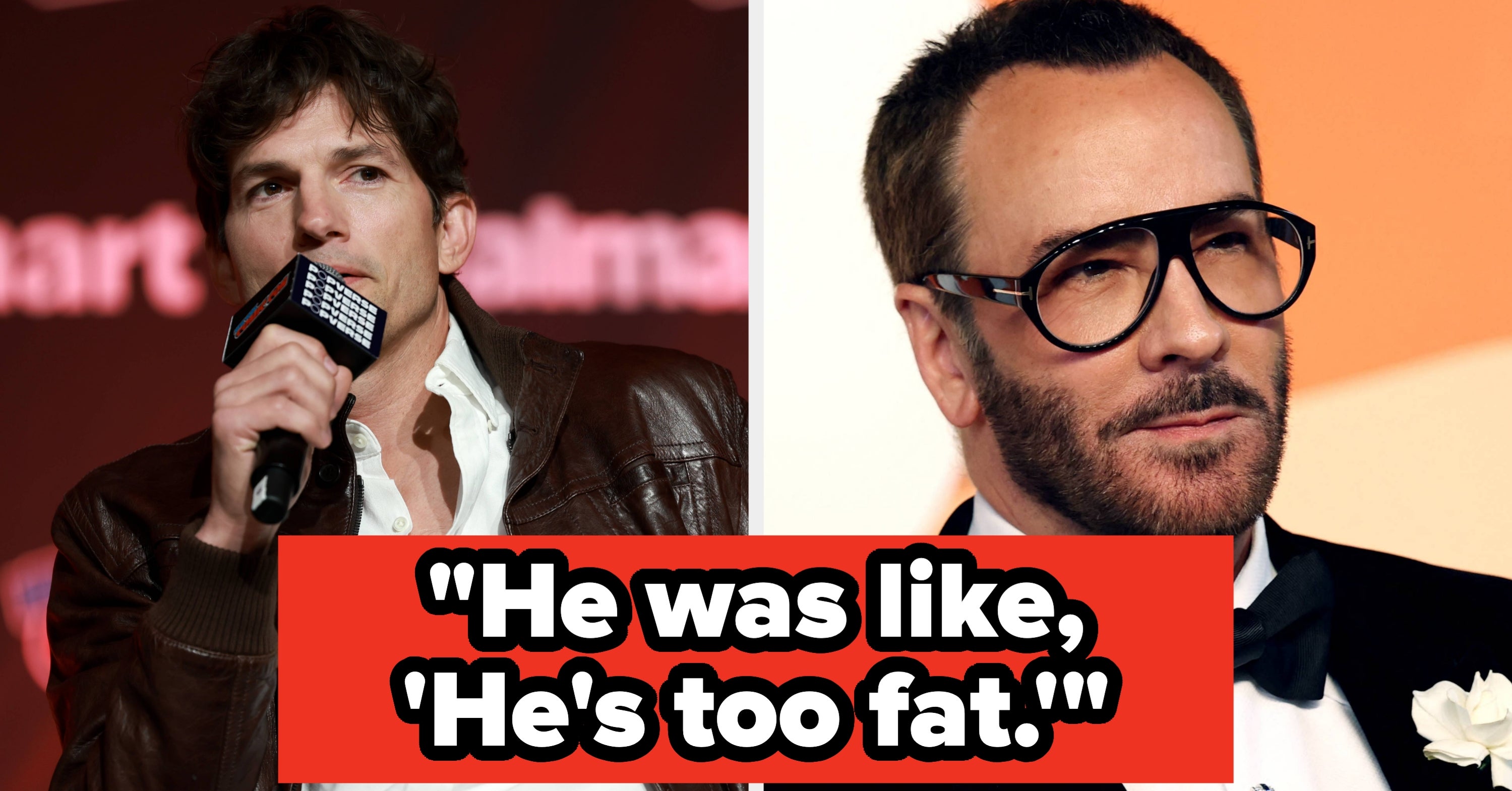 Ashton Kutcher Claims Tom Ford Fired Him For Being 