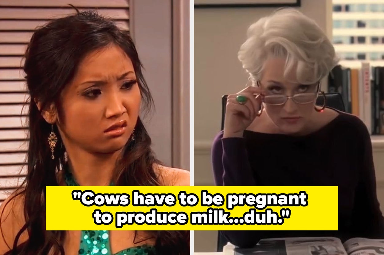 Two film stills side by side, each showing a different woman with skeptical expressions. Text reads: "Cows have to be pregnant to produce milk... duh."