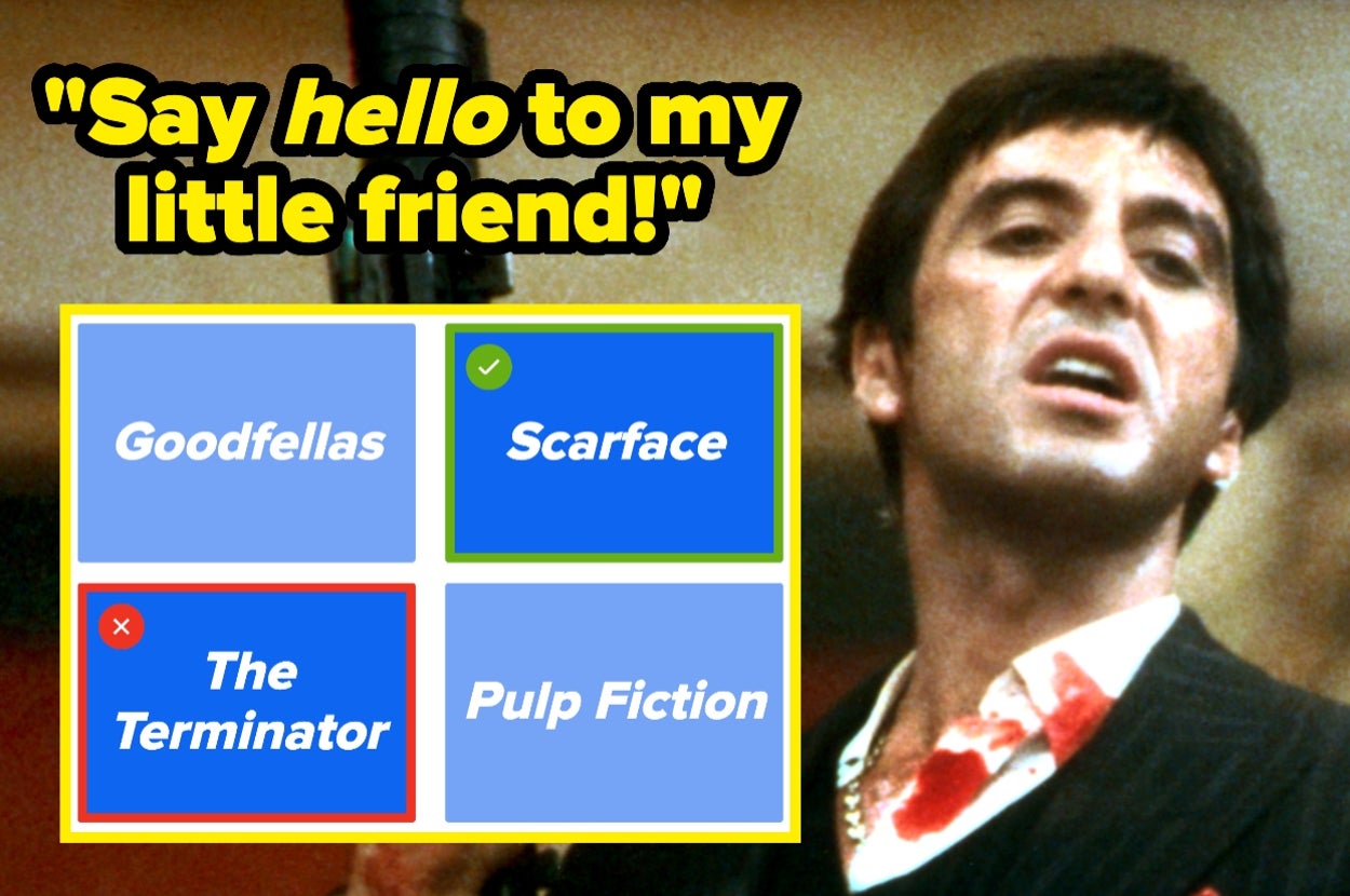I'm Not Saying You Know Nothing About Movies, But If You Can't Name These 12 Iconic Movies By Their Most Jaw-Dropping Lines, Well...