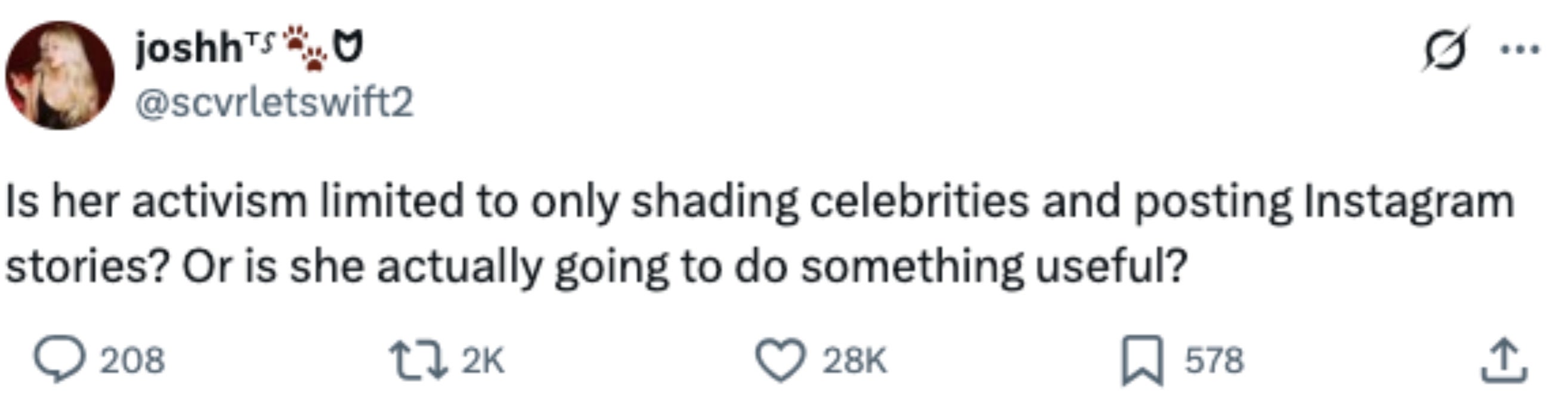 Tweet spør om noens aktivisme er begrenset til å kritisere kjendiser og innlegg på sosiale medier, eller om de vil ta meningsfulle handlinger