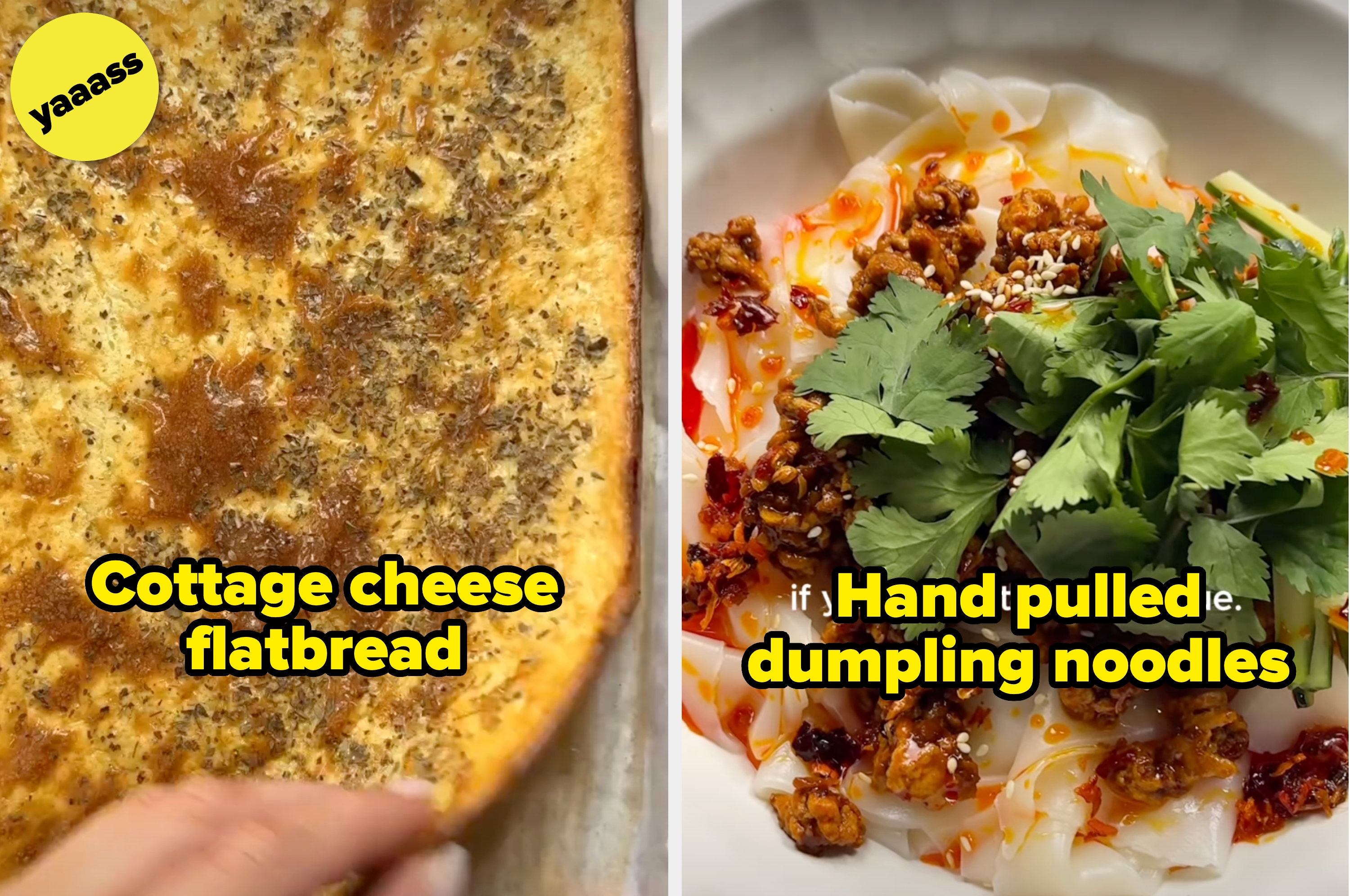 Person holding a flatbread with the text "Viral Cottage Cheese Flatbread"; next to a noodle dish with herbs and the text "if you know the technique."