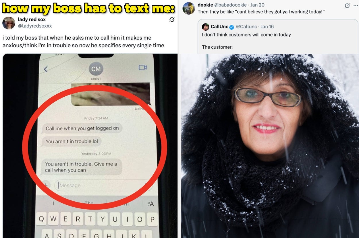 A text exchange where a boss asks an employee to contact them assuring them they aren't in trouble vs a woman in a snow covered hooded coat and glasses