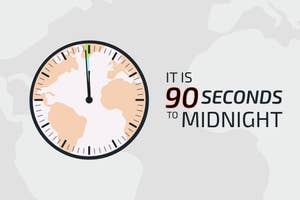 A clock shows 90 seconds to midnight with text beside it indicating the same time