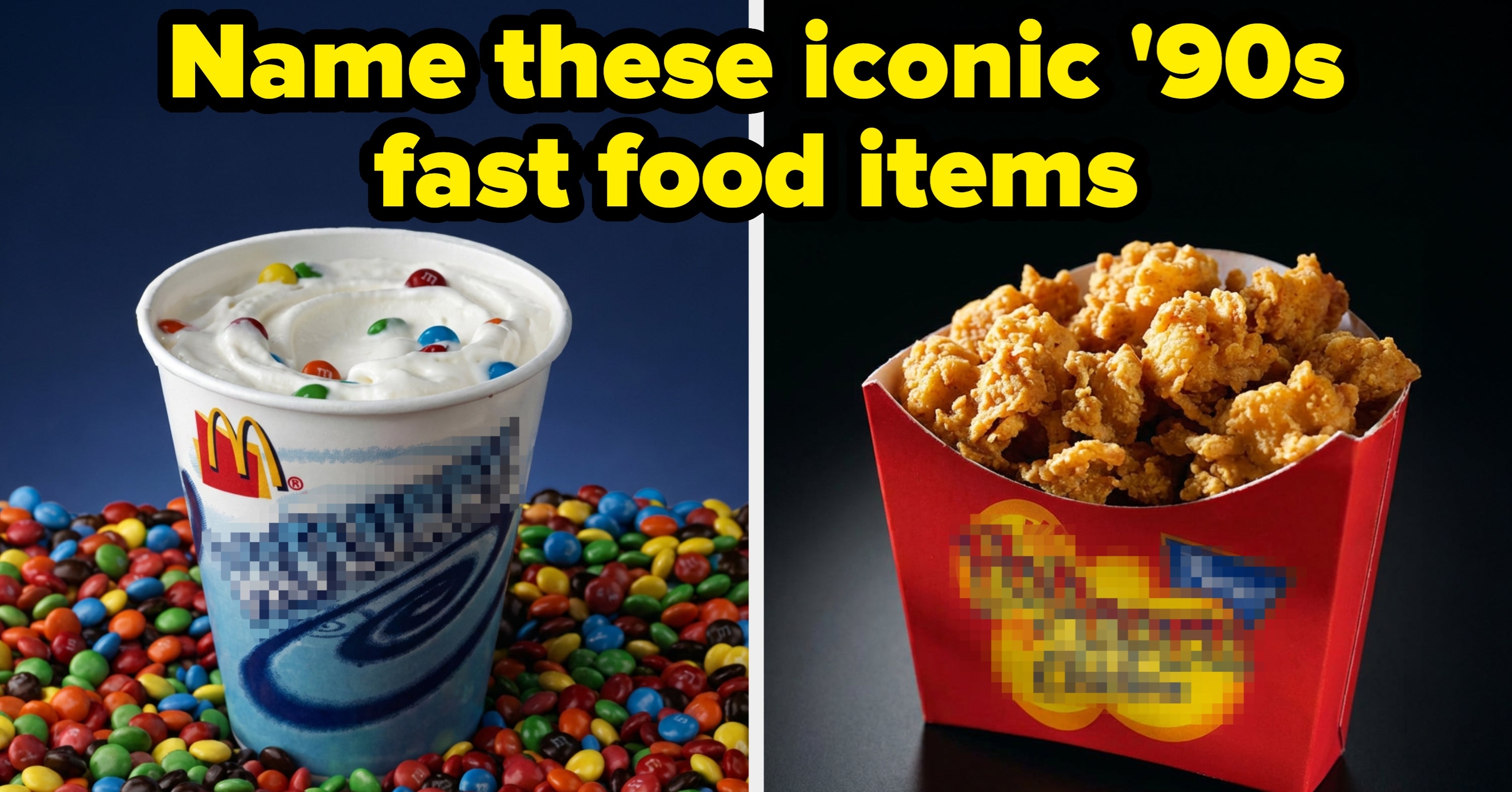 These Fast-Food Items Were Huge In The '90s - Can You Correctly Name Them All?