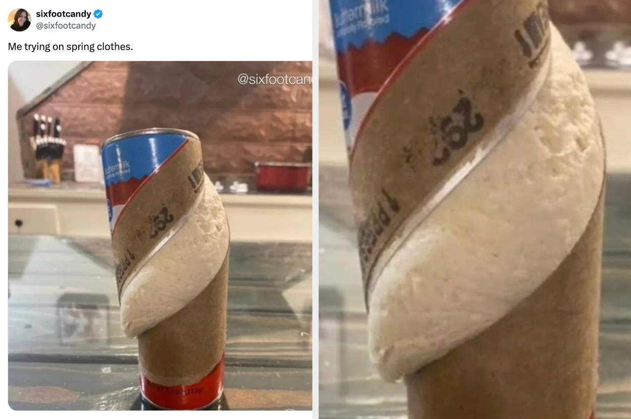 Pillsbury dough bursting out of its can, humorously captioned "Me trying on spring clothes," with a kitchen in the background