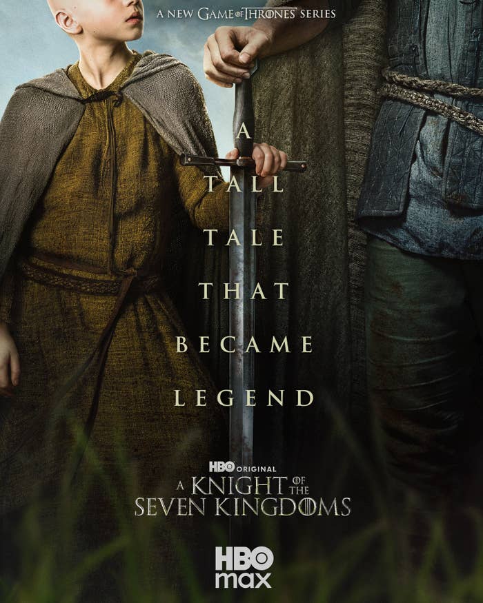 Promo poster for "A Knight of the Seven Kingdoms" series on HBO Max, showing two characters with a sword and the phrase "A tall tale that became legend."