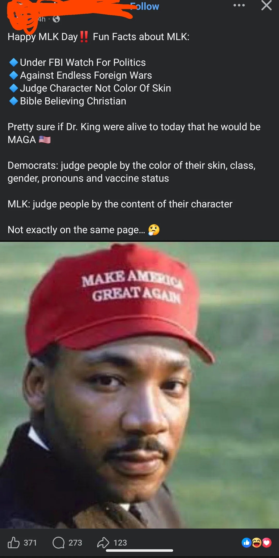 Social media station  showing Dr. Martin Luther King Jr. with a reddish  "Make America Great Again" hat. Text contrasts governmental  views and ideals