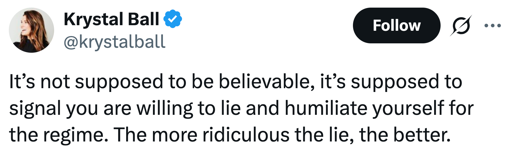 Krystal Balls tweet slår fast at absurde løgner signaliserer vilje til å lyve for regimet