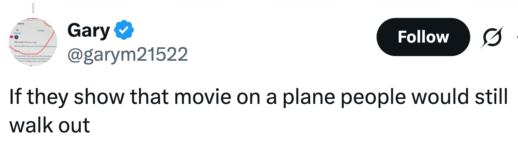 Tweet av Gary som fleiper om en film, og sa at folk fortsatt ville gå ut hvis den ble vist på et fly