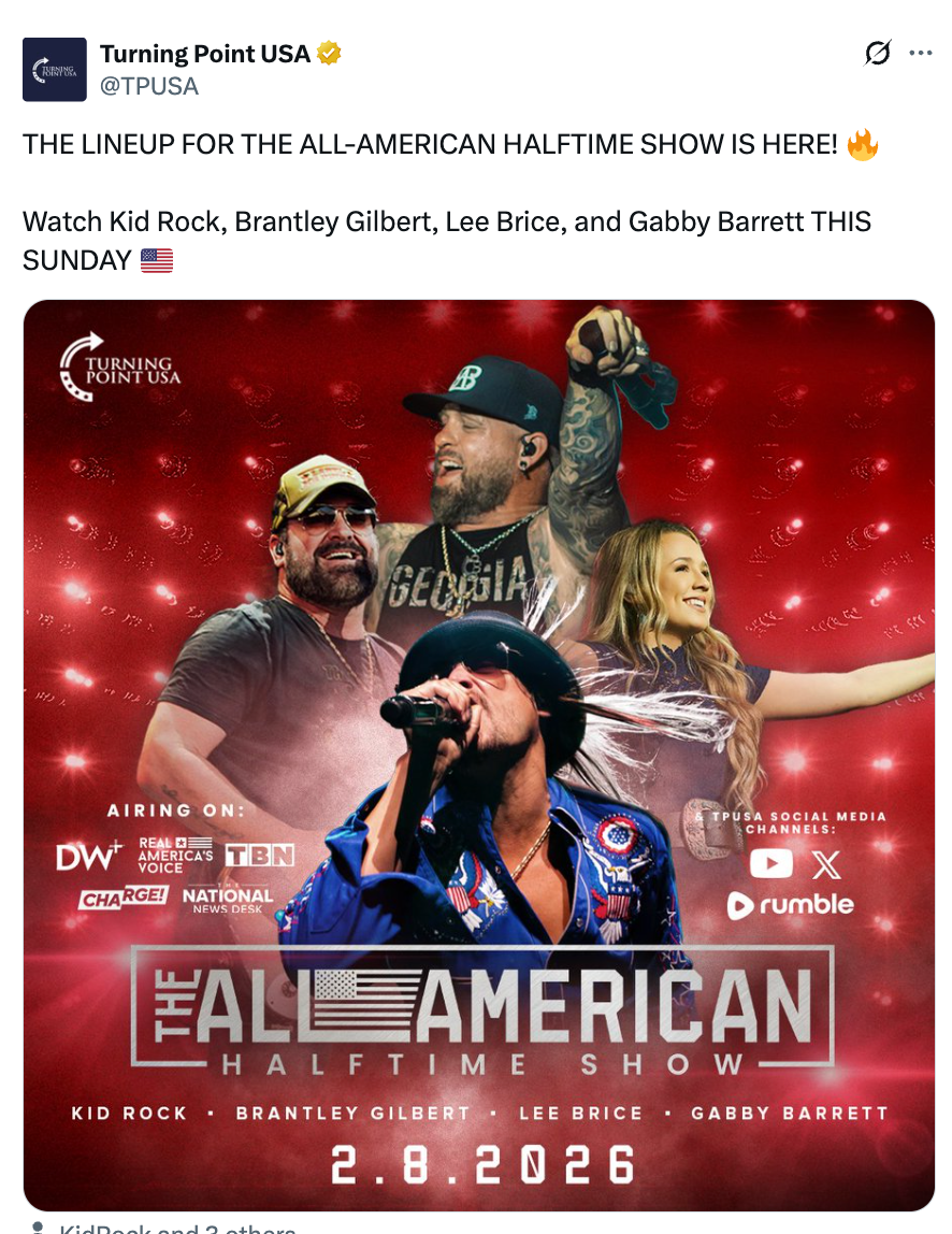 Promotional representation  for the All-American Halftime Show featuring Kid Rock, Brantley Gilbert, Lee Brice, and Gabby Barrett, performing February 8, 2026
