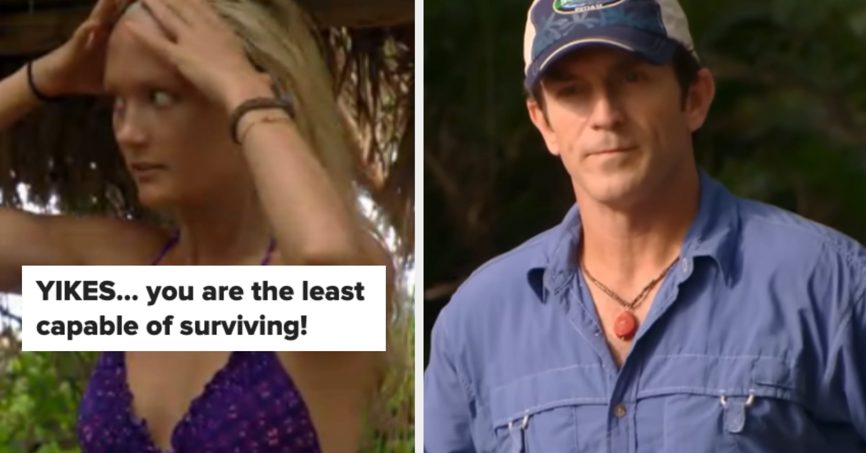 Only True Wilderness Experts Can Prove They Would Last More Than A Week On "Survivor"