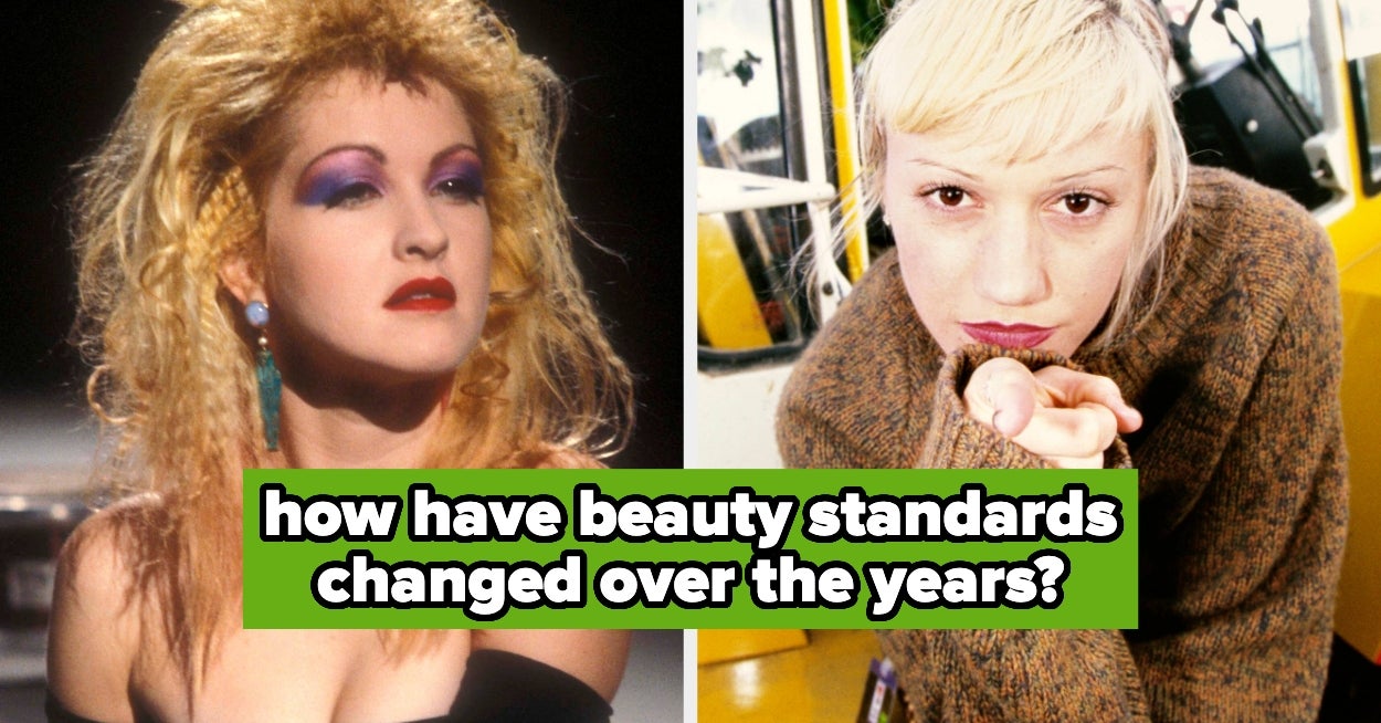 Women Over 40, How Do The Beauty Standards Today Compare To What They Were Like When You Were Younger?