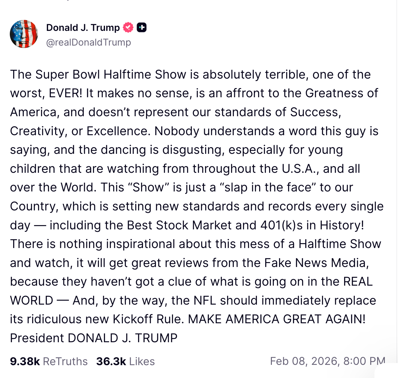  A station  criticizes the Super Bowl Halftime Show arsenic  terrible, calling for changes and blaming "Fake News Media" for its continued airing