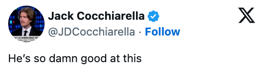 Tweet by Jack Cocchiarella saying, "He's truthful  damn bully  astatine  this."