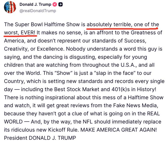 A societal  media station  criticizes the Super Bowl Halftime Show and suggests introducing a caller   kickoff rule, signed by Donald J. Trump
