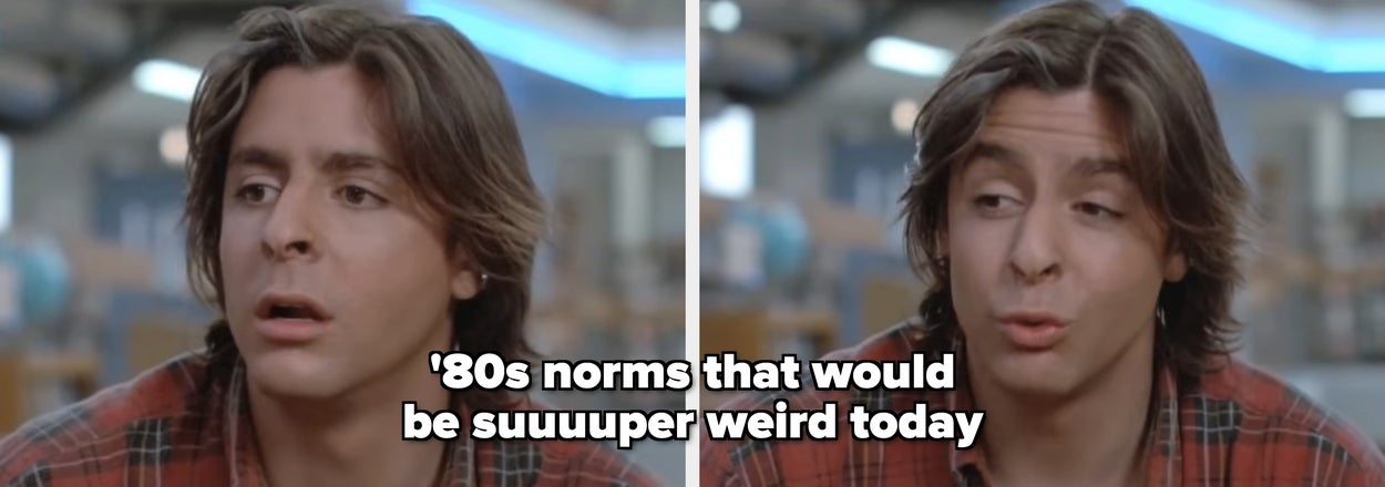 31 Things That Were Totally Normal In The '80s That Would Be Soooo Weird Today