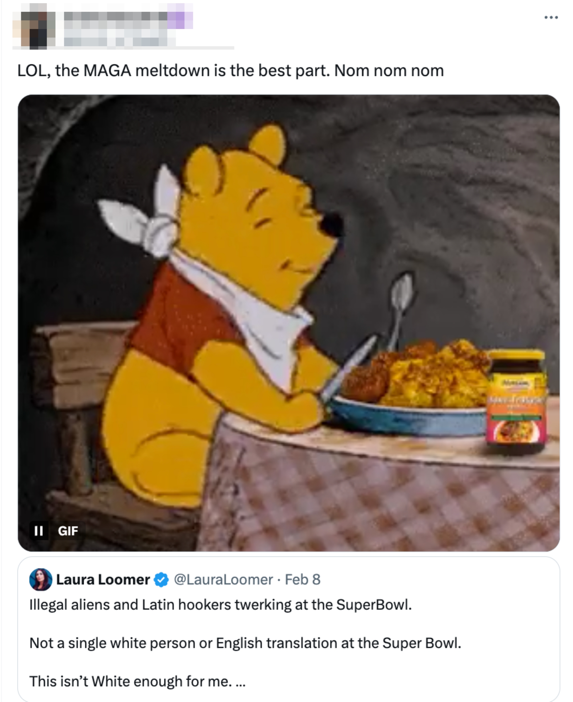 Winnie the Pooh sits contentedly with a ample  cookware  of nutrient  labeled "MAGA Tears" beside a tweet from Laura Loomer criticizing the Super Bowl