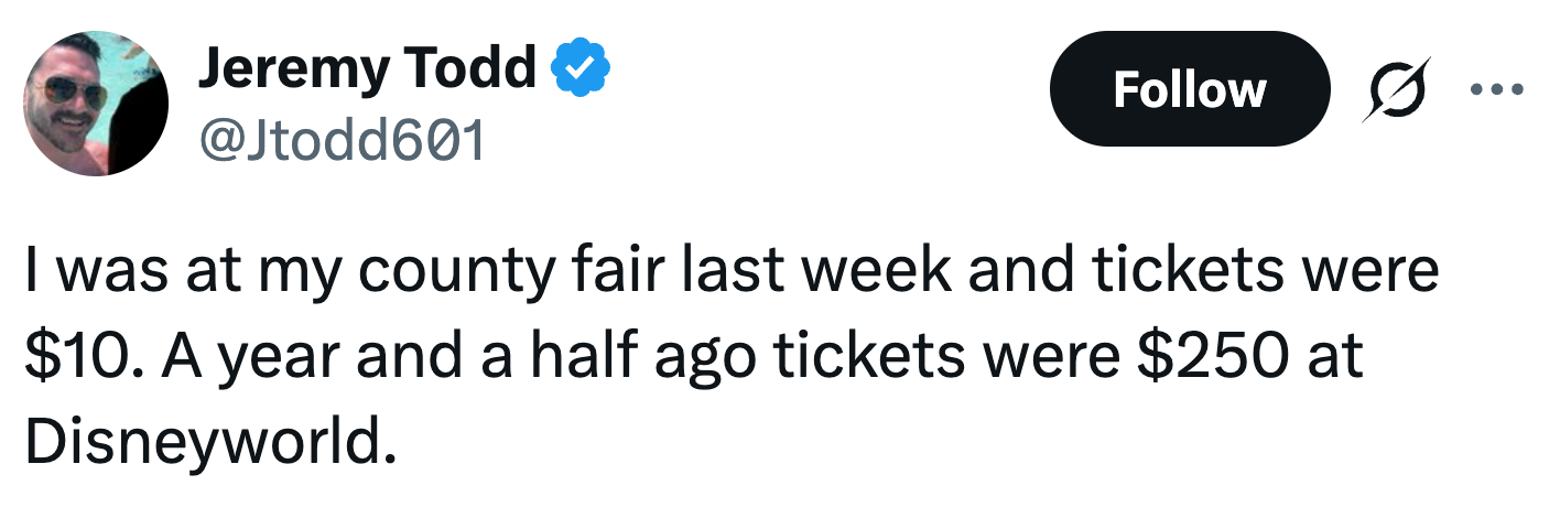 Tweet by Jeremy Todd comparing $10 region  just  tickets to Disneyworld's $250 tickets from 1.5 years ago