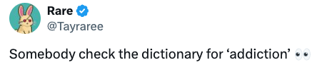  "Somebody cheque  the dictionary for ‘addiction’" with eyes emoji