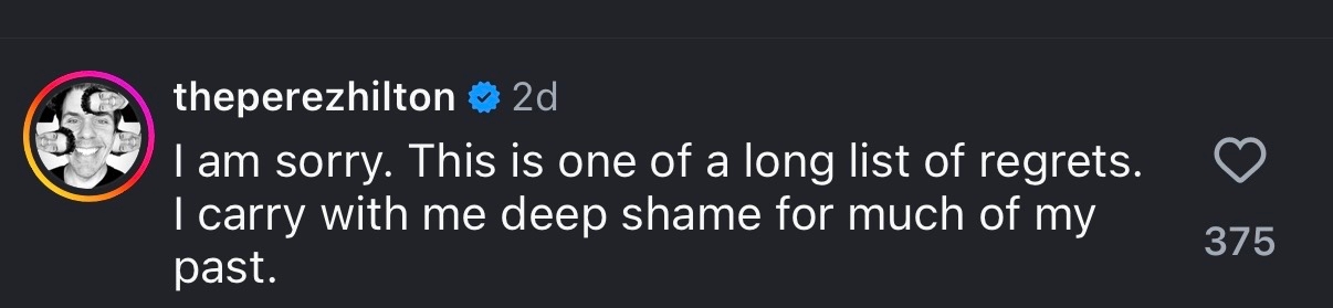 Social media station by Perez Hilton apologizing and expressing regret and shame for past actions