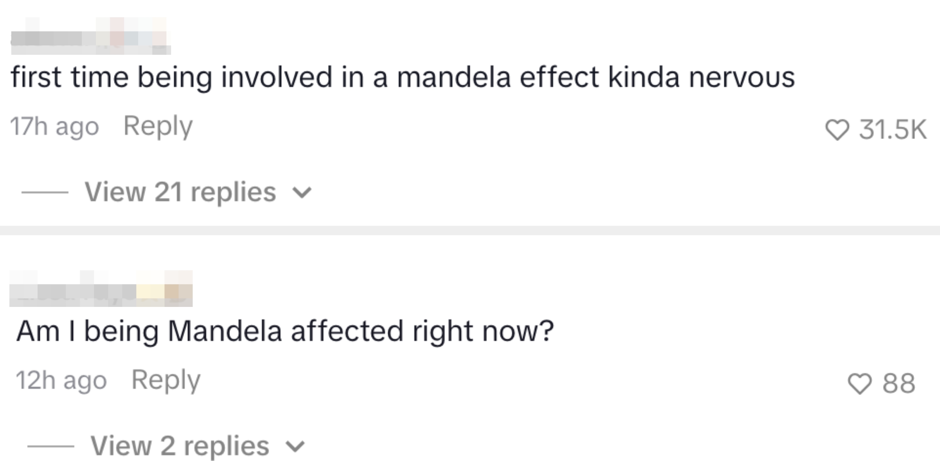 Comment astir experiencing the Mandela Effect