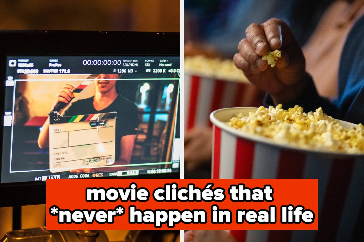 32 Cliché Things That Run Absolutely Rampant In Movies But I Have Not Once Seen Happen In Real Life