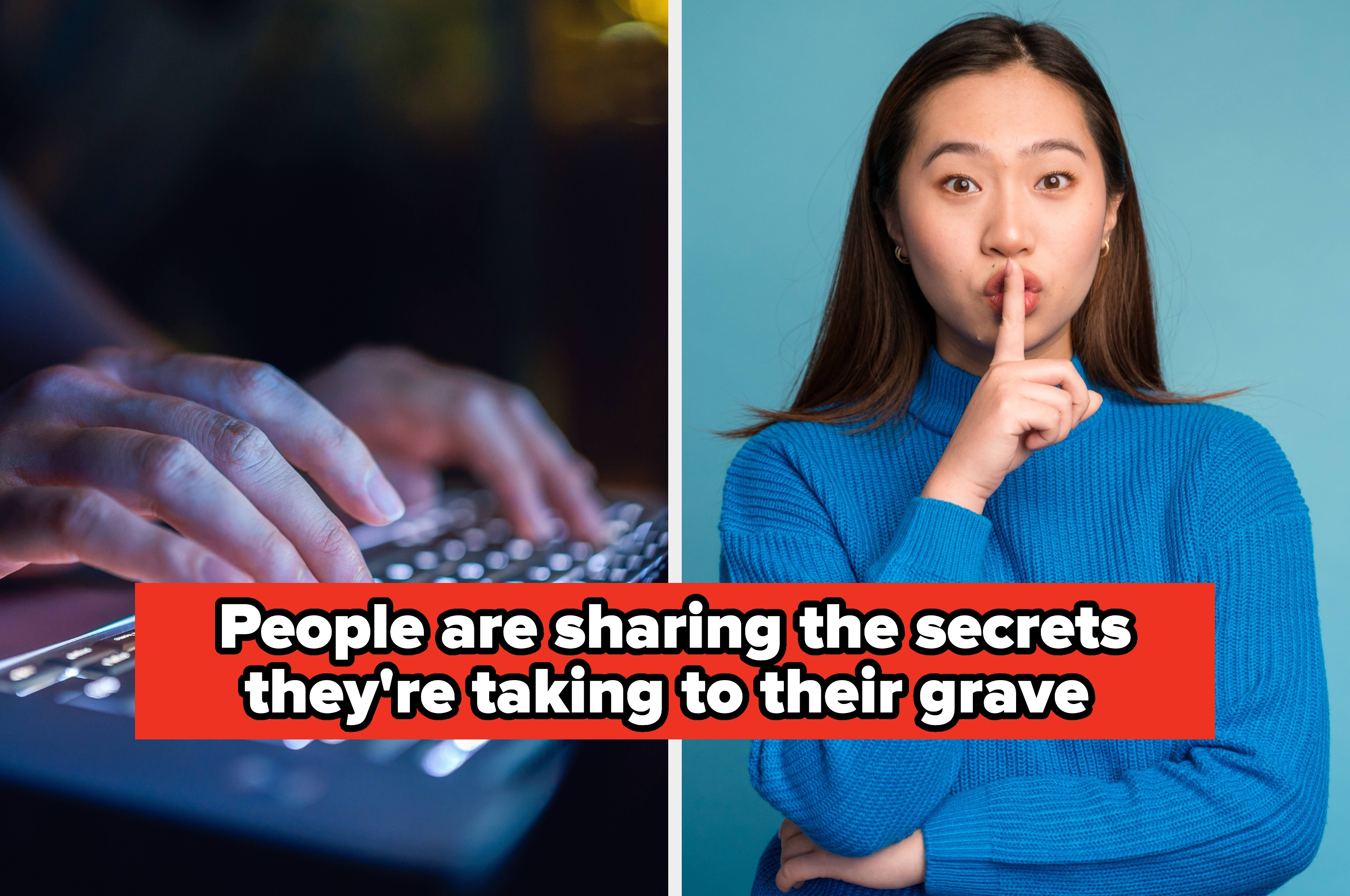 Split image: Left shows hands typing on a keyboard. Right shows a person gesturing for silence. Text mentions sharing secrets kept forever