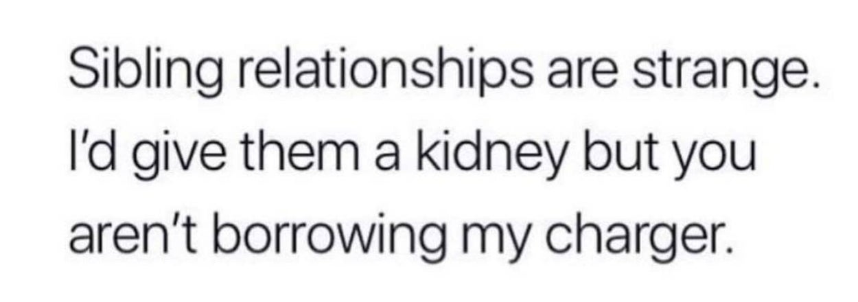 Sorry, But This Post Is Only For People With Siblings