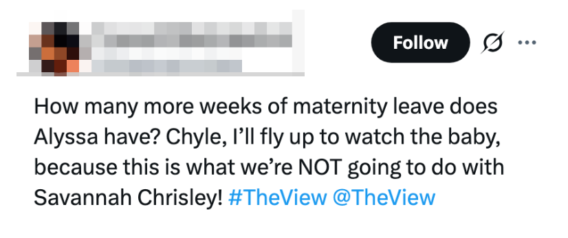 Tweet joking astir  a celebrity's maternity permission  and babysitting, with hashtags #TheView @TheView