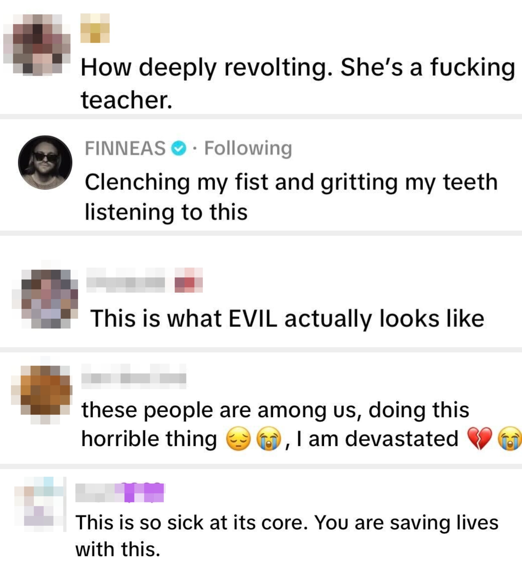  "How profoundly  revolting. She’s a fucking teacher."