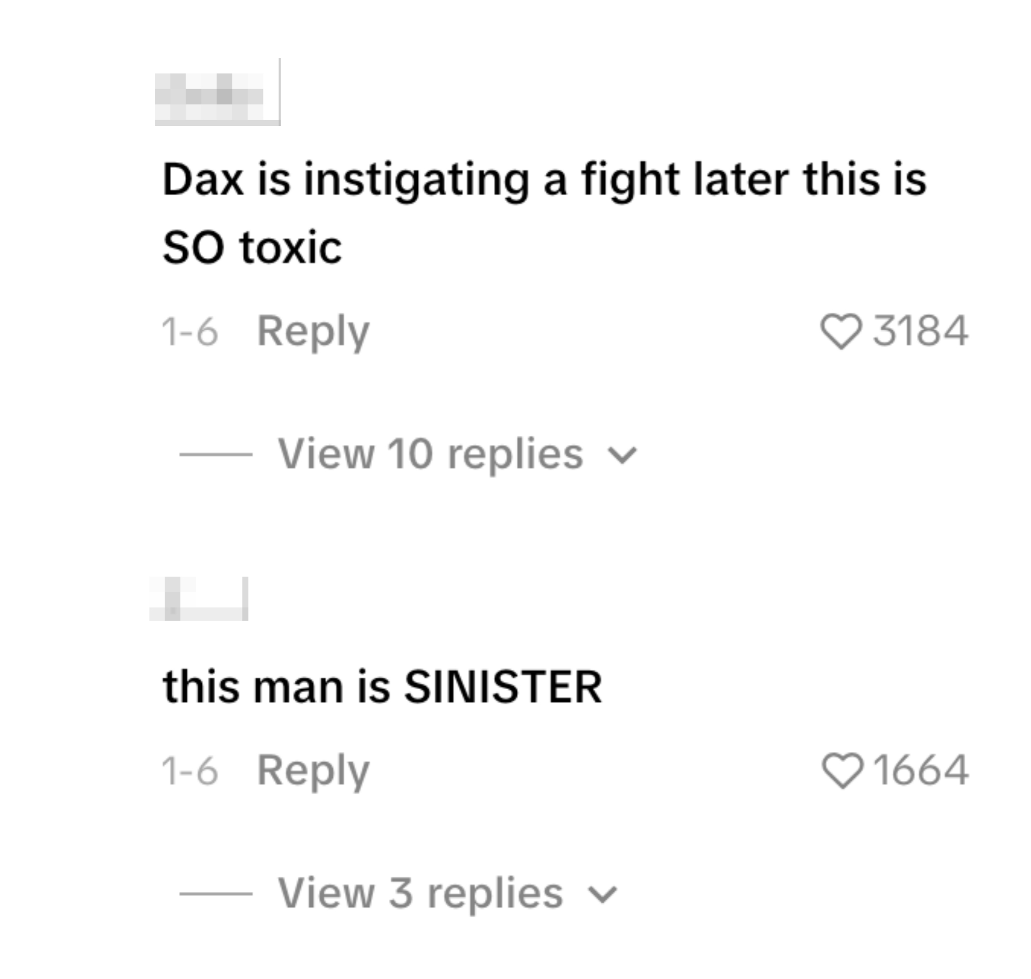 Comments astir  someone's behaviour  being toxic and sinister, with galore  likes and replies