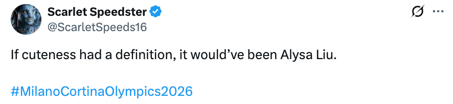 Tweet praising Alysa Liu's cuteness, mentioning #MilanoCortinaOlympics2026