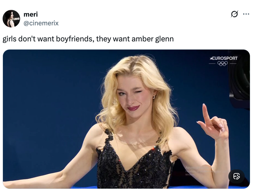  "girls don't privation  boyfriends, they privation  amber glenn."